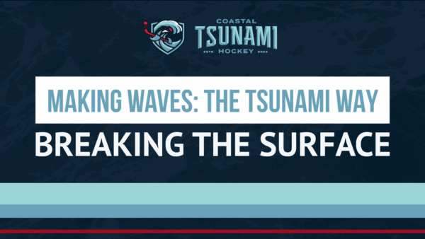 MAKING WAVES: THE TSUNAMI WAY – BREAKING THE SURFACE
